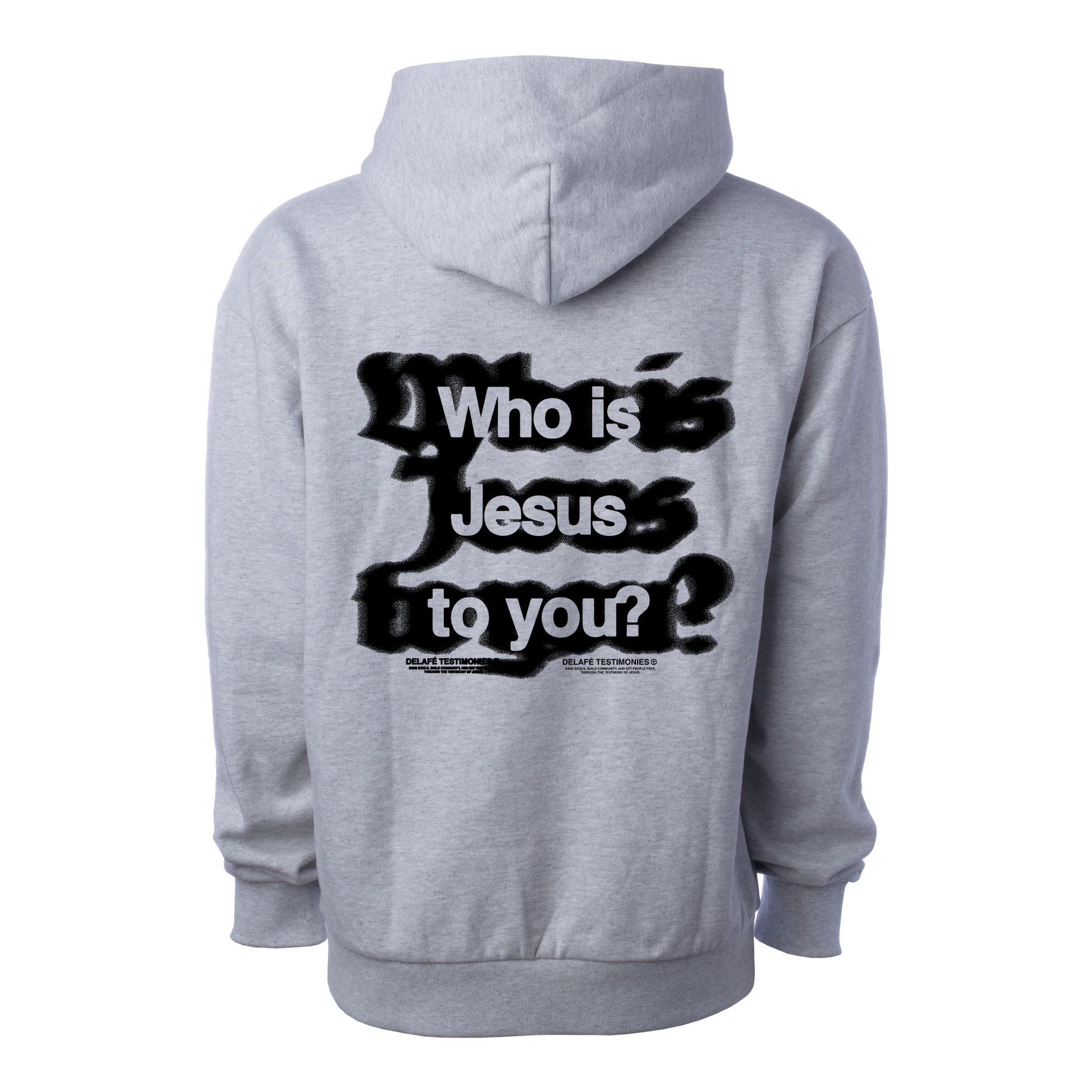"Who is Jesus to you?” Hoodie (Gray)