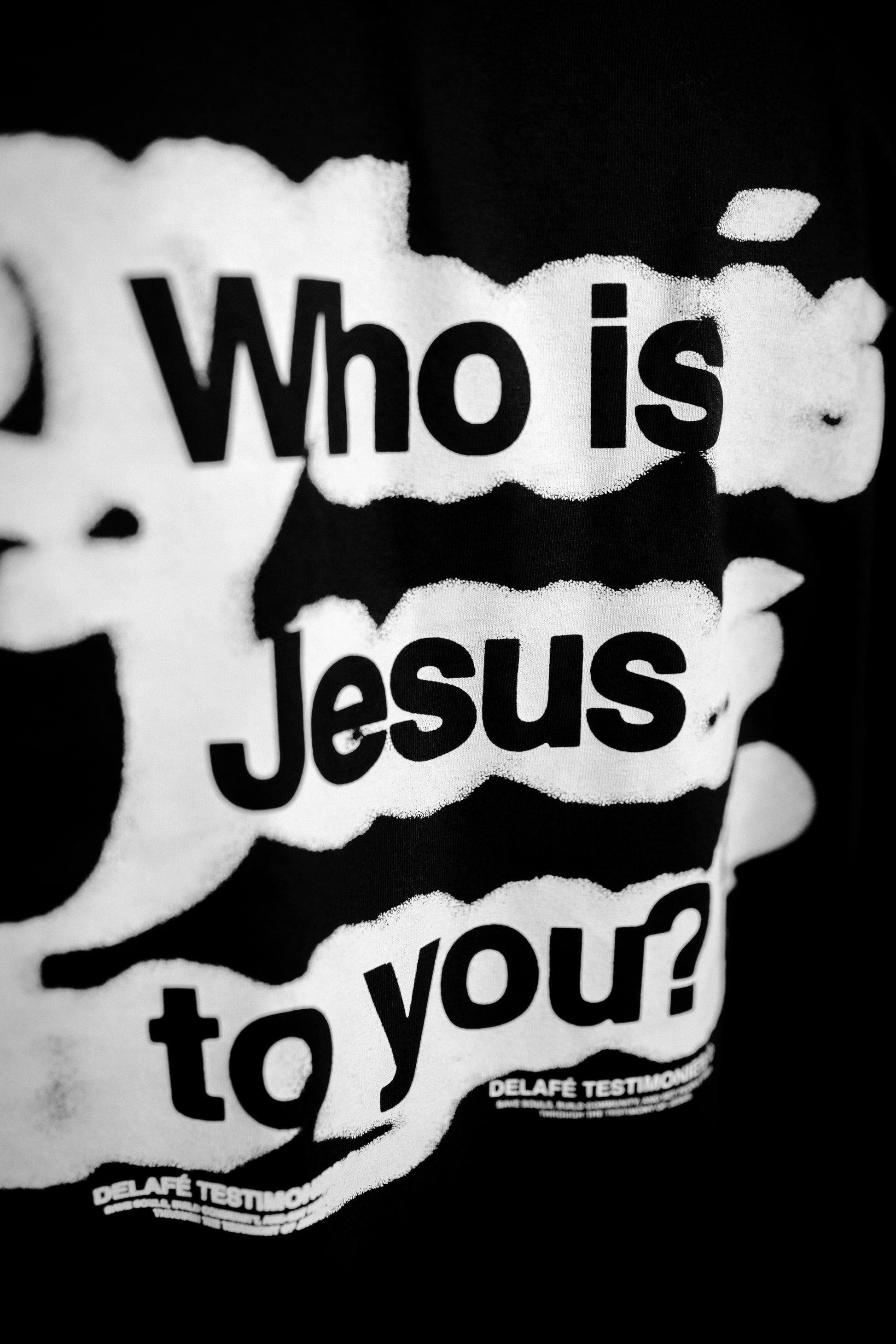 “Who Is Jesus To You?” T-Shirt (Black)